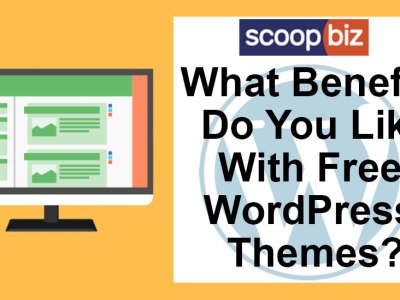 What Benefits Do You Like With Free WordPress Themes?